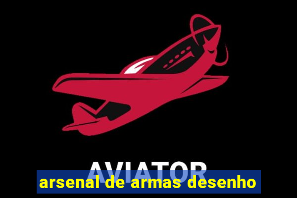 arsenal de armas desenho