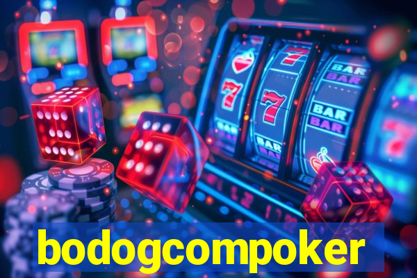 bodogcompoker