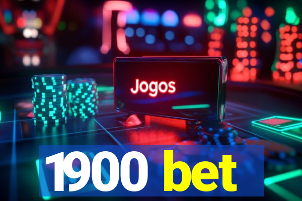 1900 bet
