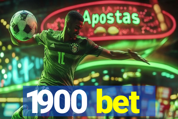 1900 bet