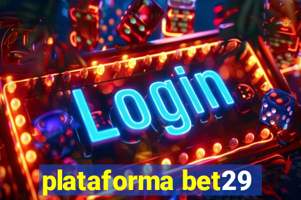 plataforma bet29