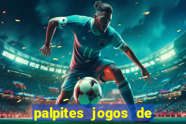 palpites jogos de quarta feira
