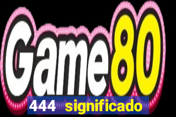 444 significado hora espejo