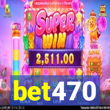 bet470