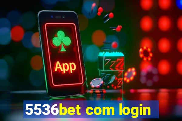 5536bet com login