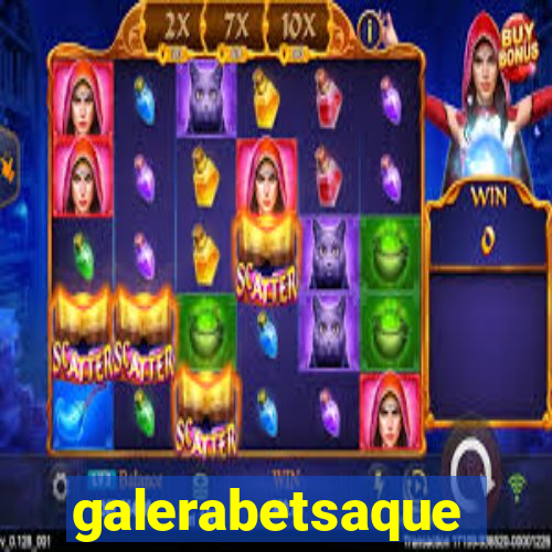 galerabetsaque
