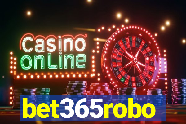 bet365robo