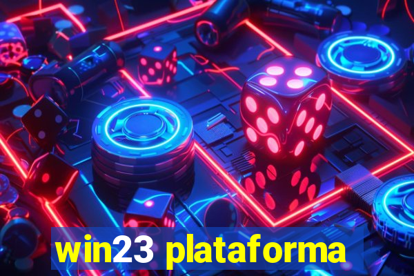 win23 plataforma