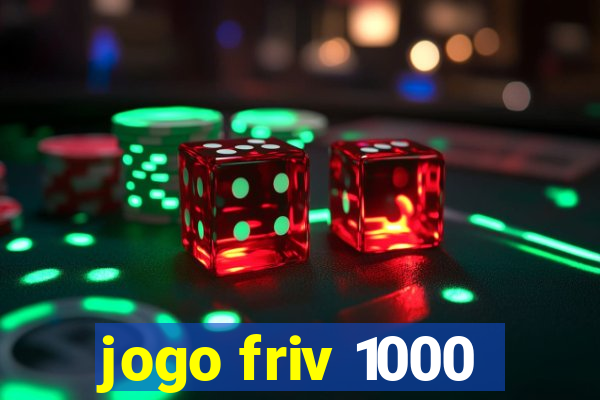 jogo friv 1000