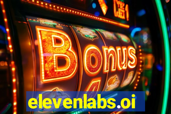 elevenlabs.oi