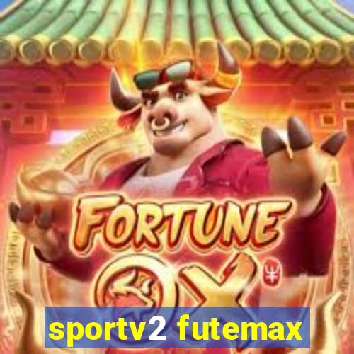 sportv2 futemax
