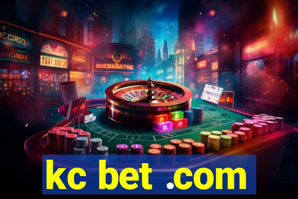 kc bet .com