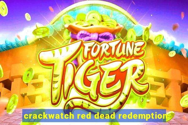crackwatch red dead redemption