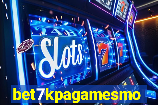 bet7kpagamesmo