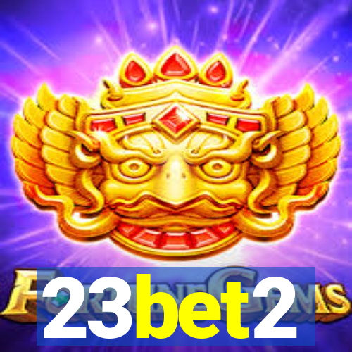 23bet2