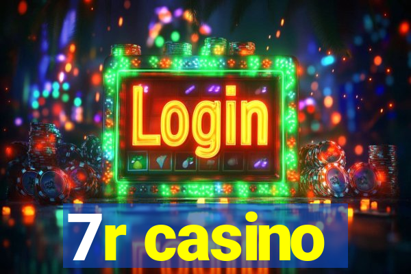 7r casino