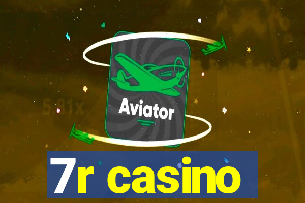 7r casino