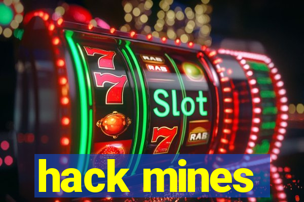hack mines