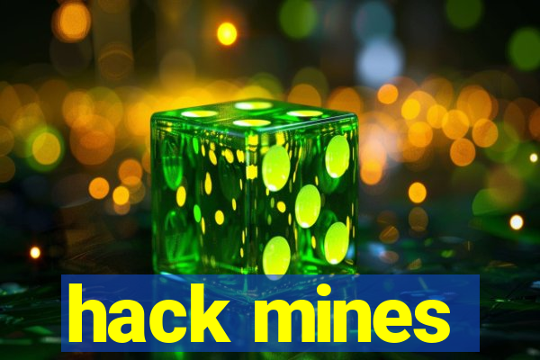hack mines