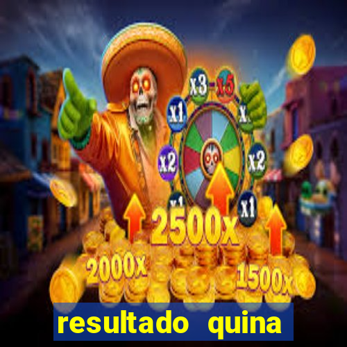 resultado quina giga bicho