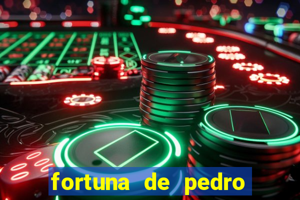 fortuna de pedro leonardo filho de leonardo