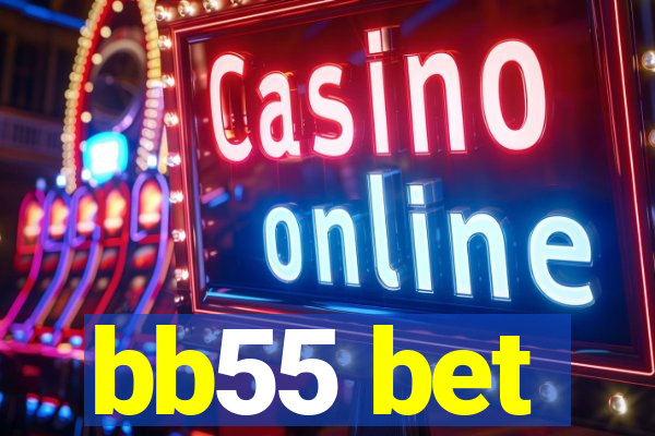 bb55 bet
