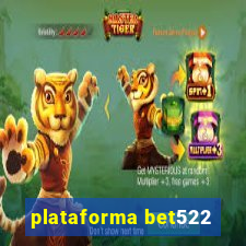 plataforma bet522