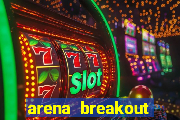 arena breakout infinite como jogar