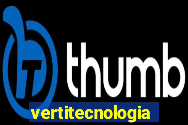 vertitecnologia
