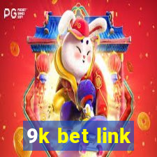 9k bet link