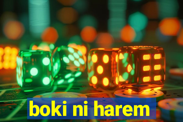 boki ni harem