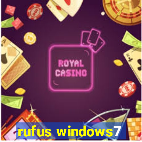 rufus windows7