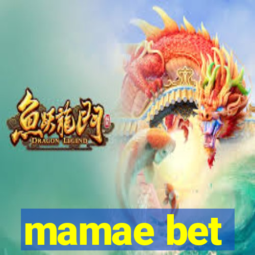 mamae bet