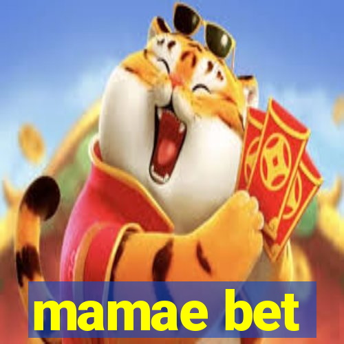 mamae bet