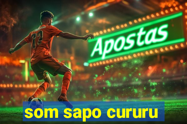 som sapo cururu