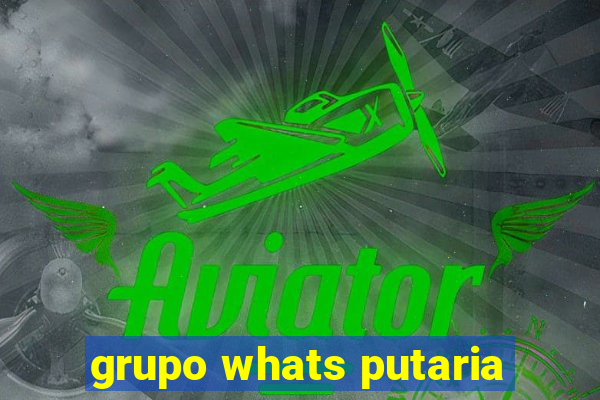 grupo whats putaria