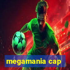 megamania cap