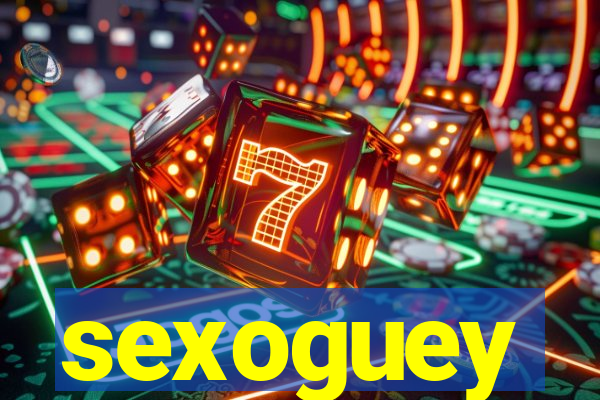 sexoguey