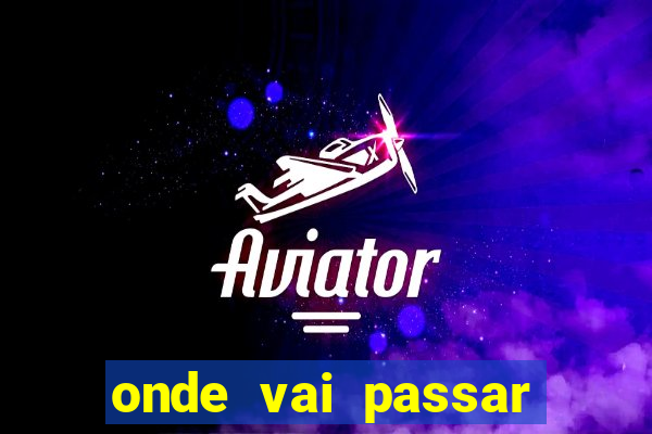 onde vai passar jogo do vasco