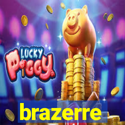 brazerre