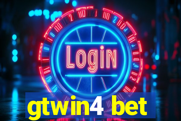 gtwin4 bet