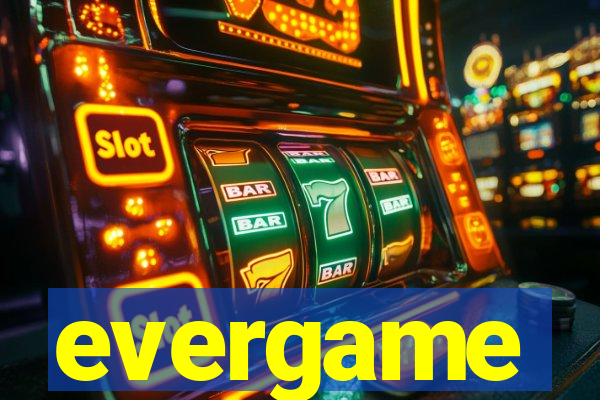 evergame