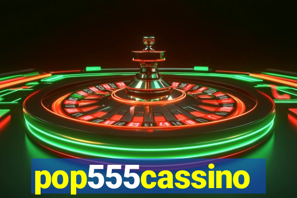 pop555cassino
