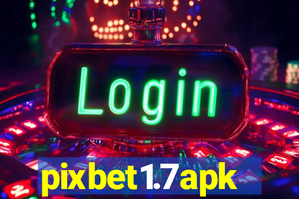 pixbet1.7apk