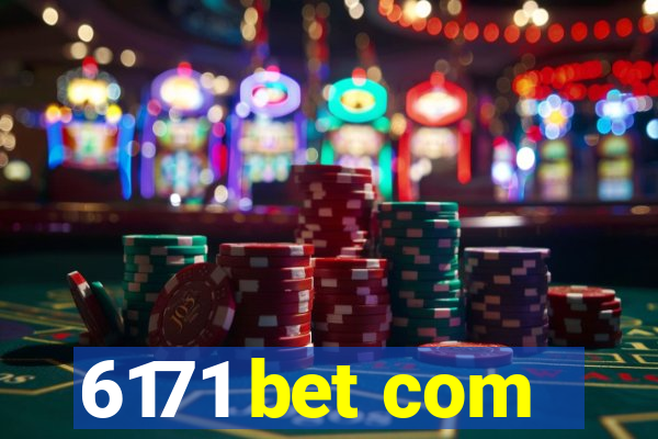 6171 bet com