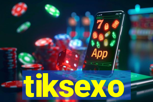 tiksexo