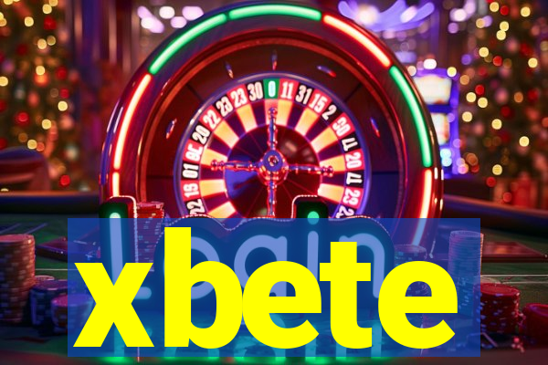 xbete
