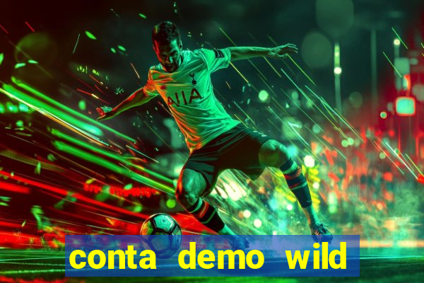 conta demo wild bounty showdown