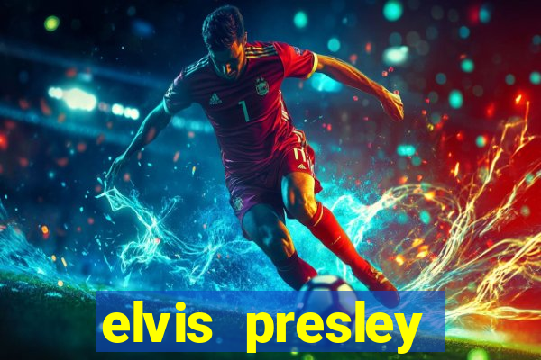 elvis presley altura e peso