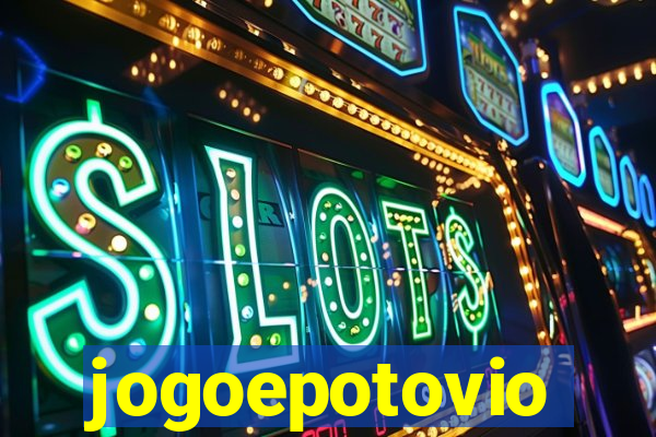 jogoepotovio